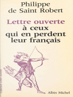 cover image of Lettre ouverte à ceux qui en perdent leur français